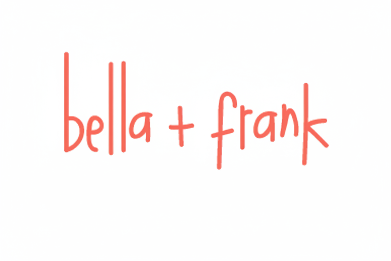 Bella + Frank